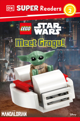 DK Super Readers Level 2 Lego Star Wars: Meet Grogu! by DK book cover