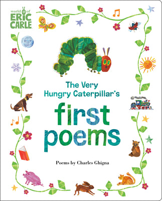 Book cover of The Very Hungry Caterpillar's First Poems by Ghigna, Charles