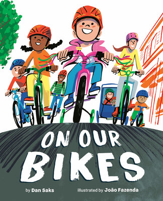 On Our Bikes by Saks, Dan book cover