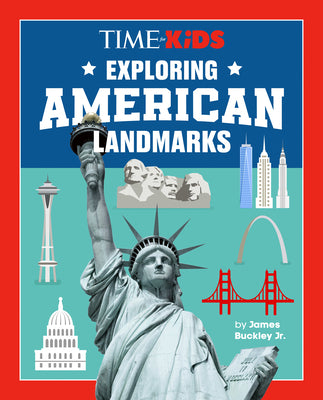 Time for Kids: Exploring American Landmarks by Buckley, James book cover