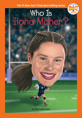 Who Is Ilona Maher? by Labrecque, Ellen book cover