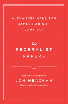 The Federalist Papers by Hamilton, Alexander book cover