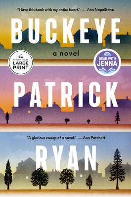 Buckeye: A Read with Jenna Pick by Patrick Ryan book cover