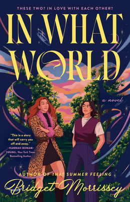 In What World by Morrissey, Bridget book cover