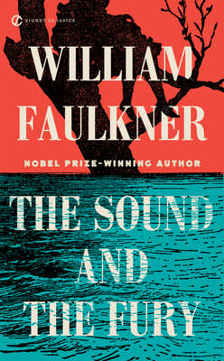 The Sound and the Fury by Faulkner, William book cover