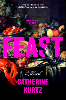 Feast by Kurtz, Catherine book cover