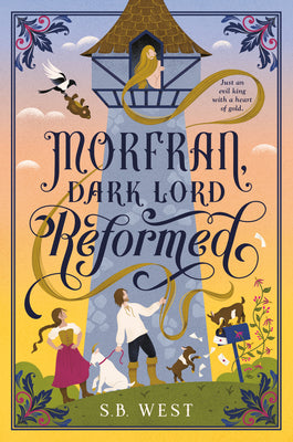 Morfran, Dark Lord Reformed by West, S. B. book cover