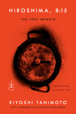 Hiroshima, 8:15: The Lost Memoir by Tanimoto, Kiyoshi book cover