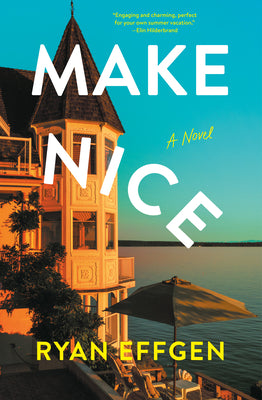 Make Nice by Effgen, Ryan book cover