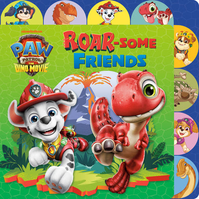 Roar-Some Friends (Paw Patrol: The Dino Movie) by Roth, Megan book cover