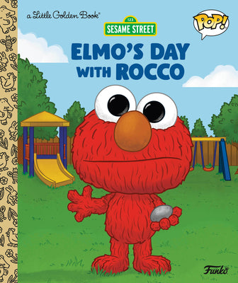 Sesame Street: Elmo's Day with Rocco (Funko Pop!) by Debois, Jeneanne book cover