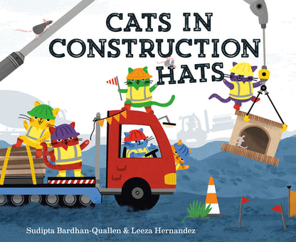 Cats in Construction Hats by Bardhan-Quallen, Sudipta book cover