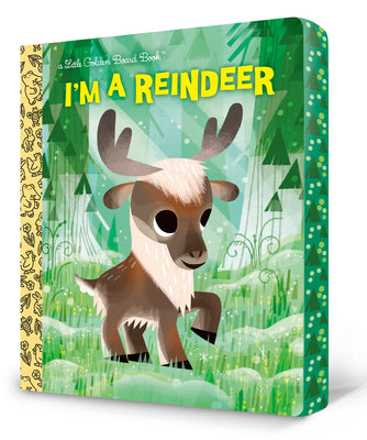 I'm a Reindeer by Mallory Loehr book cover