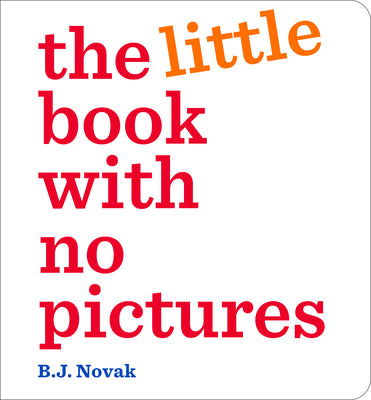 The Little Book with No Pictures by B. J. Novak book cover