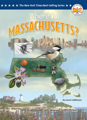 Where Is Massachusetts? by Calkhoven, Laurie book cover