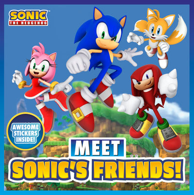 Meet Sonic's Friends!: A Sonic the Hedgehog Storybook by Behling, Steve book cover