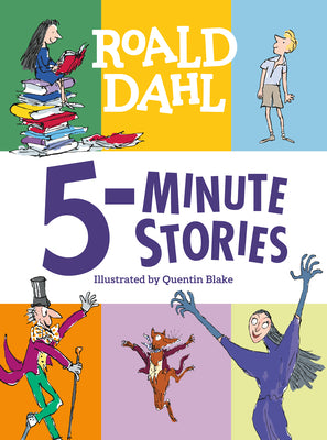 Roald Dahl 5-Minute Stories by Dahl, Roald book cover