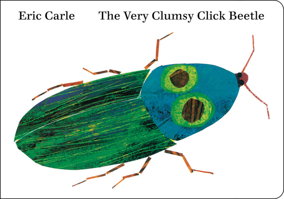 The Very Clumsy Click Beetle by Carle, Eric book cover