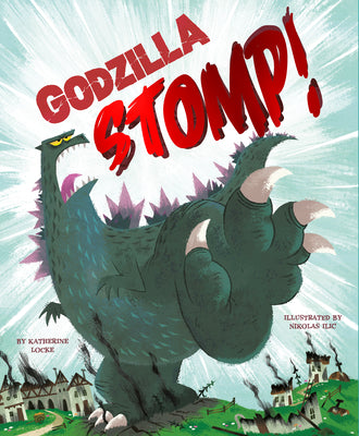 Godzilla Stomp! by Katherine Locke book cover