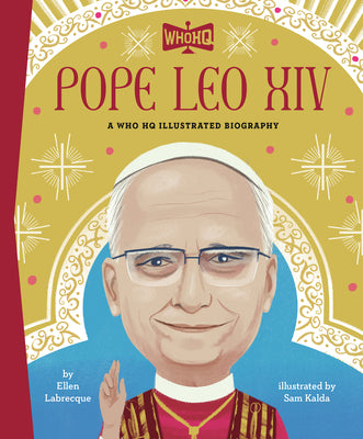 Pope Leo XIV: A Who HQ Illustrated Biography by Ellen Labrecque book cover