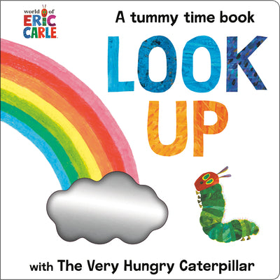 Look Up with the Very Hungry Caterpillar: A Tummy Time Book by Eric Carle book cover