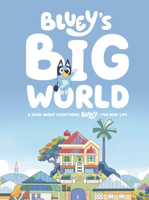 Bluey's Big World by Penguin Young Readers Licenses book cover