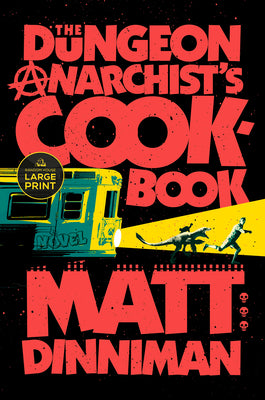 The Dungeon Anarchist's Cookbook by Matt Dinniman book cover