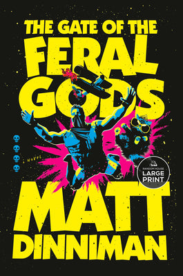 The Gate of the Feral Gods by Dinniman, Matt book cover