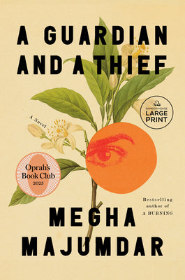 A Guardian and a Thief: Oprah's Book Club by Megha Majumdar book cover