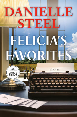 Book cover of Felicia's Favorites by Steel, Danielle