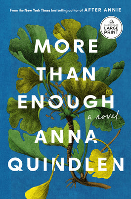 Book cover of More Than Enough by Quindlen, Anna
