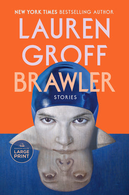 Book cover of Brawler: Stories by Groff, Lauren