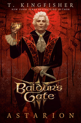 Baldur's Gate 3: Astarion by T. Kingfisher book cover