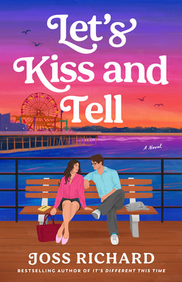 Let's Kiss and Tell by Richard, Joss book cover