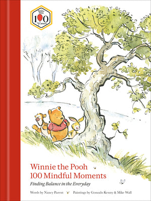Winnie the Pooh 100 Mindful Moments: Finding Balance in the Everyday by Nancy Parent book cover