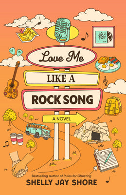Love Me Like a Rock Song by Shore, Shelly Jay book cover