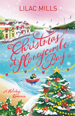 Christmas at Honeycombe Bay: A Holiday Romance by Lilac Mills book cover