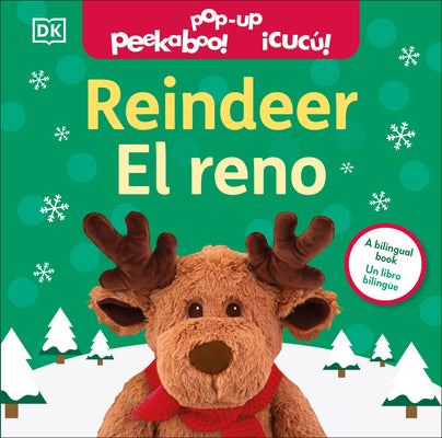 Bilingual Pop-Up Peekaboo! Reindeer / El Reno by DK book cover