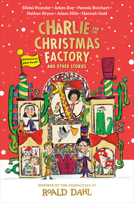 Charlie and the Christmas Factory: And Other Stories by Roald Dahl book cover