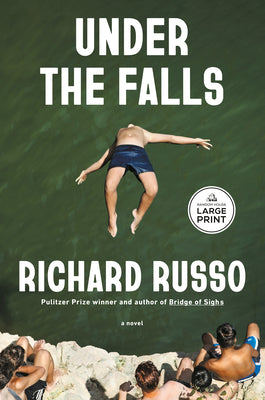 Under the Falls by Russo, Richard book cover