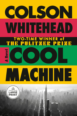 Cool Machine by Whitehead, Colson book cover