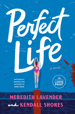 Perfect Life by Lavender, Meredith book cover