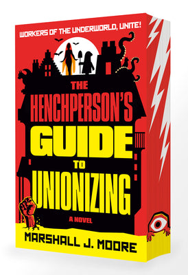 The Henchperson's Guide to Unionizing by Moore, Marshall J. book cover