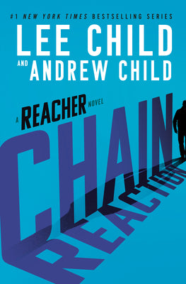 Chain Reaction: A Reacher Novel by Lee Child book cover