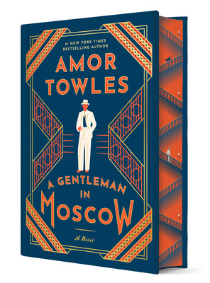 A Gentleman in Moscow: Deluxe Edition by Amor Towles book cover
