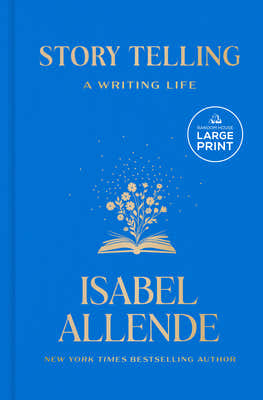 Story Telling: A Writing Life by Allende, Isabel book cover