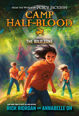 Camp Half-Blood: From the World of Percy Jackson: The Wild Zone by Rick Riordan book cover