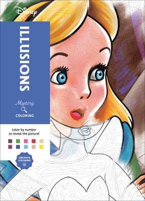 Disney Mystery Coloring: Illusions: A Color by Number Book by Disney book cover