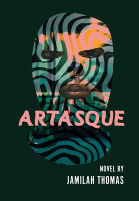 Book cover of Artasque by Thomas, Jamilah