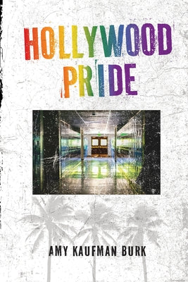 Book cover of Hollywood Pride by Burk, Amy Kaufman